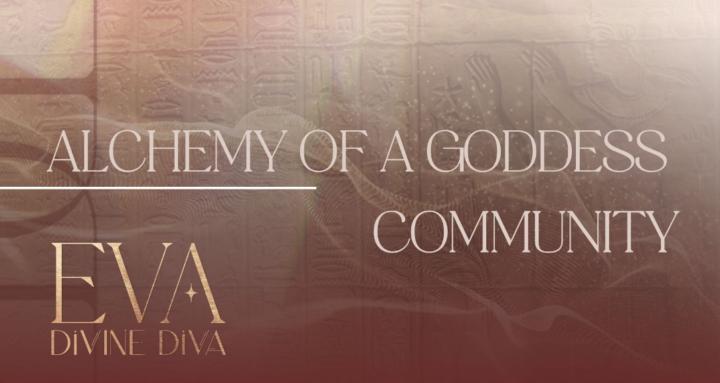 Alchemy of a Goddess Community