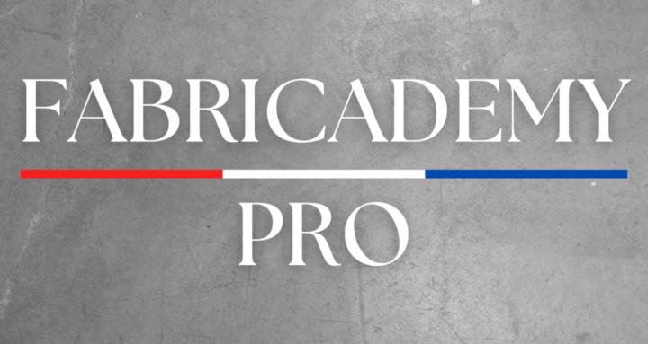Fabricademy PRO