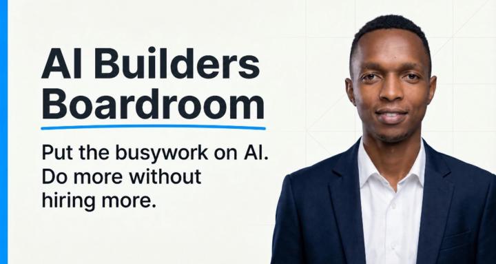 AI Builder's Boardroom