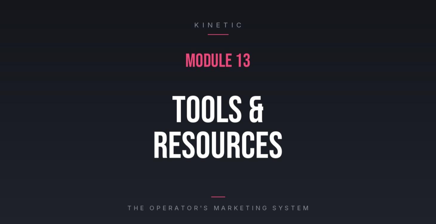 MODULE 13 — TOOLS & RESOURCES