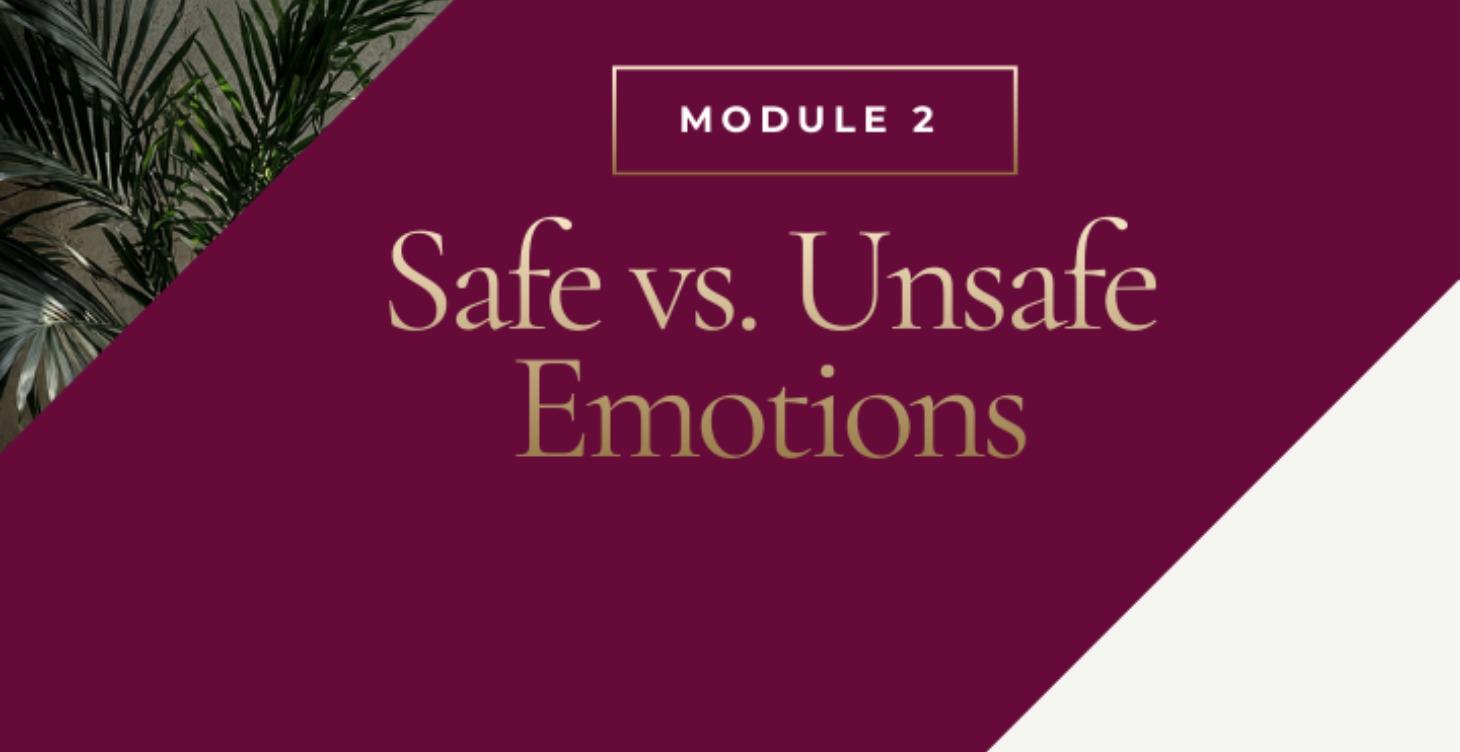 Safe vs. Unsafe Emotions