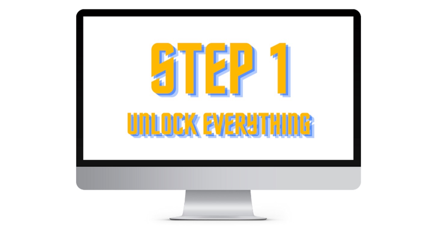 Unlock Everything (Start Here)