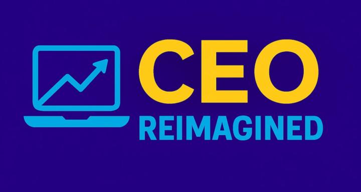 CEO Reimagined
