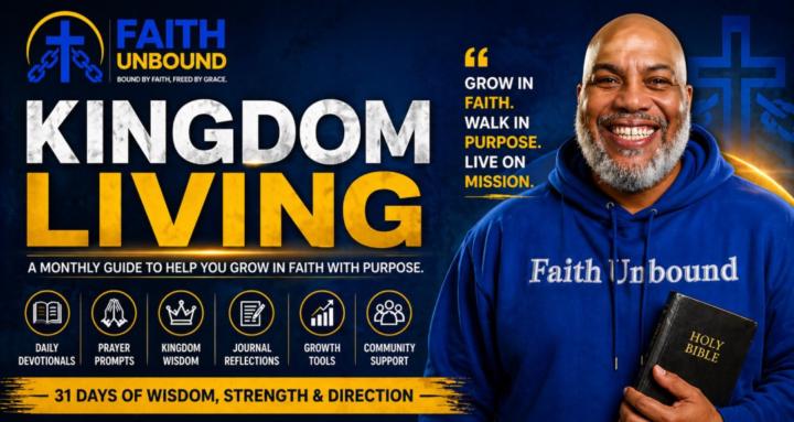 Faith Unbound Kingdom Living