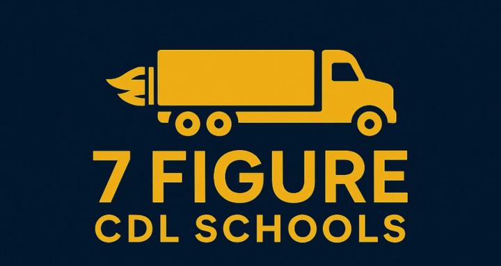 7 FIGURE CDL SCHOOLS  🚛
