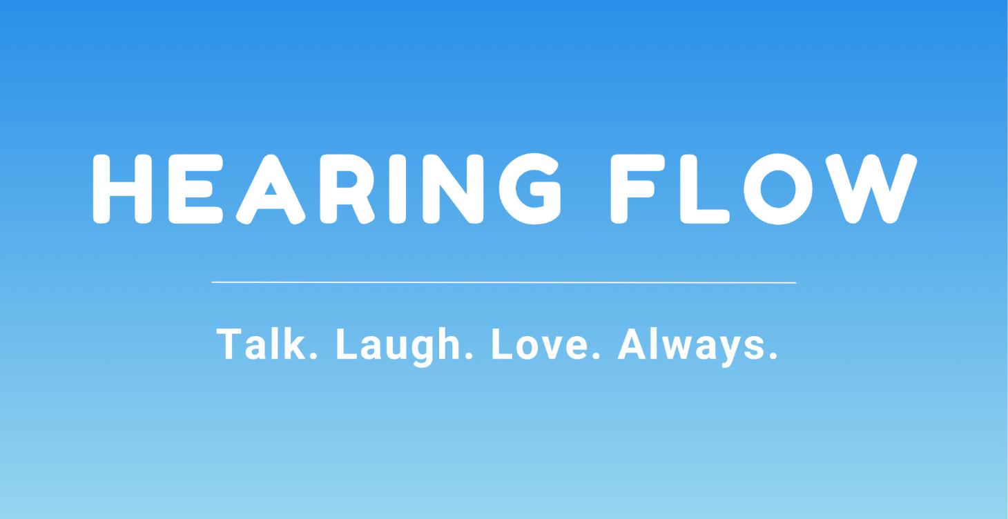 Hearing FLOW