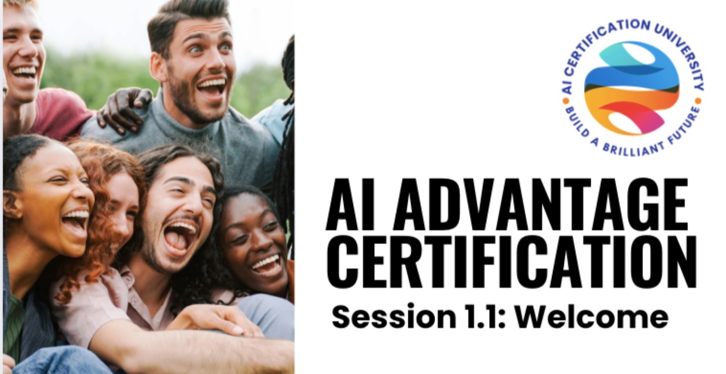 AI ADANTAGE CERTIFICATION COURSE: SESSION 1.1