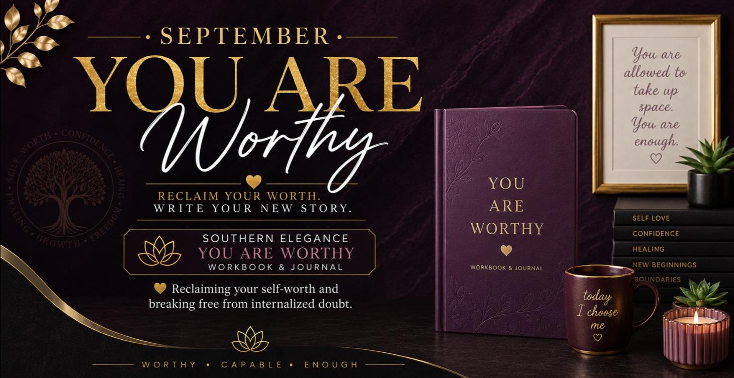 September – You Are Worthy