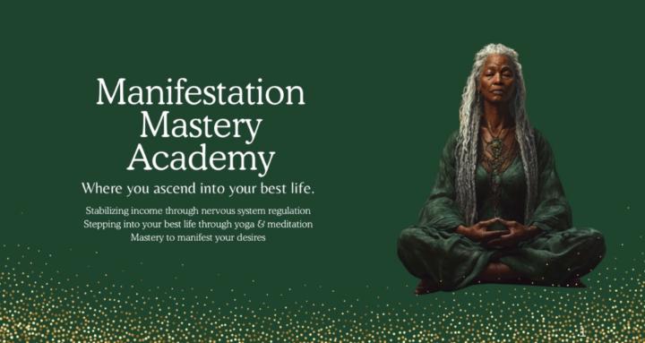 Manifestation Mastery Academy