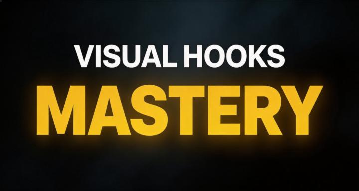 Visual Hook Mastery