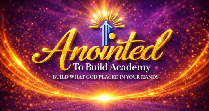 Anointed to Build Academy