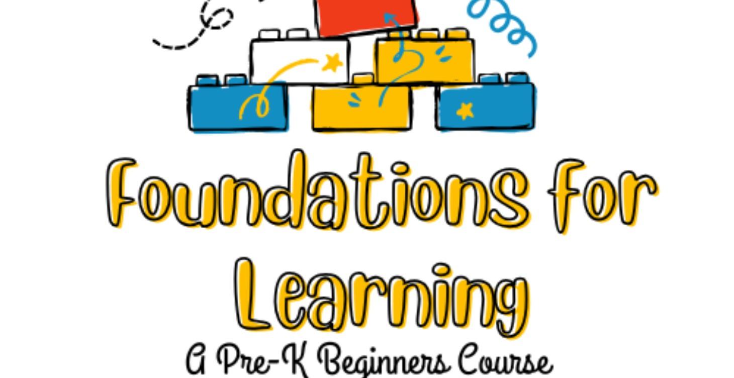 Foundations for Learners: A PreK Beginners Course