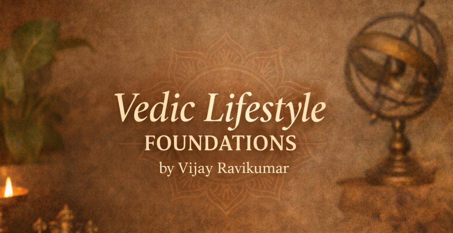 Vedic Lifestyle Foundations - Free