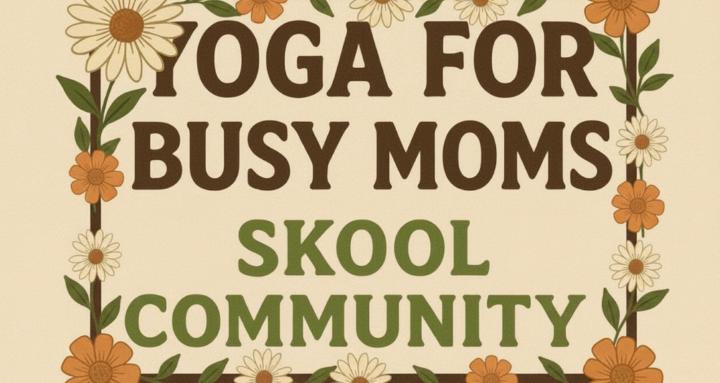 Yoga for Busy Moms