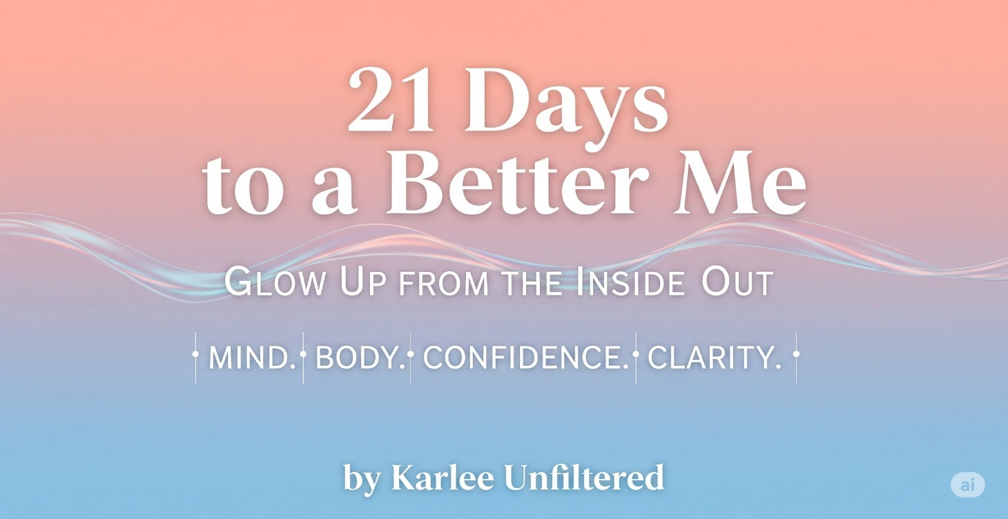 💫 21 Days to a Better Me Challenge✨ Starting Soon