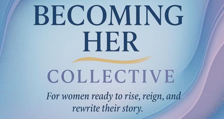 Becoming Her Collective