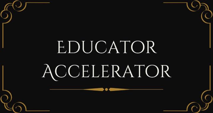 Educator Accelerator