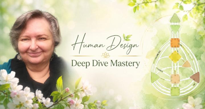 Human Design Deep Dive Mastery