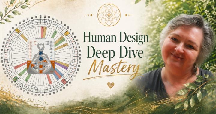 Human Design Deep Dive Mastery