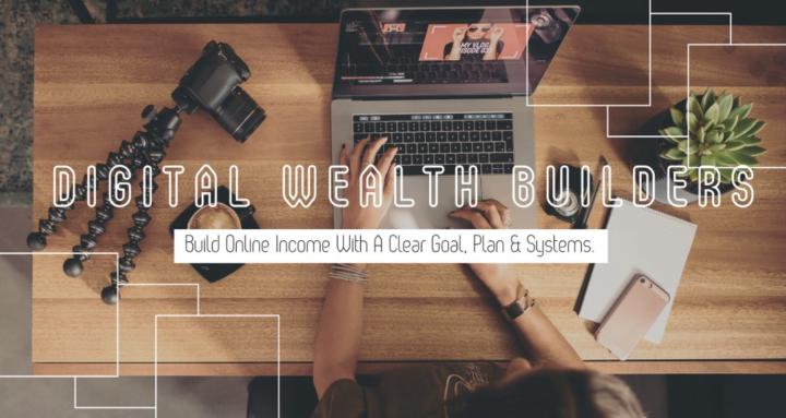 Digital Wealth Builders