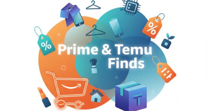 Prime & Temu Finds