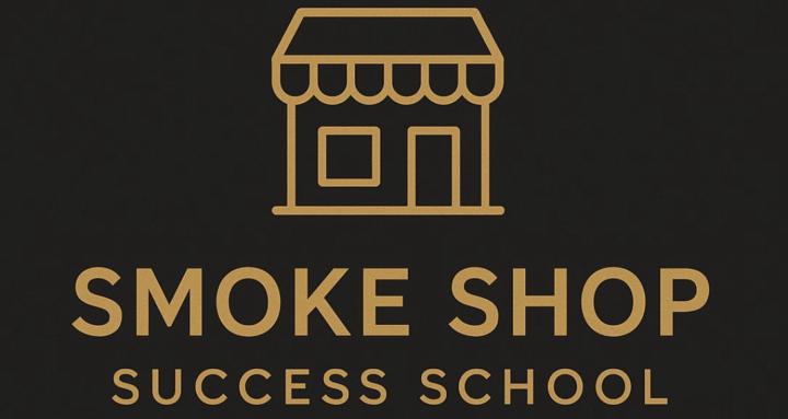 Smoke Shop Success School