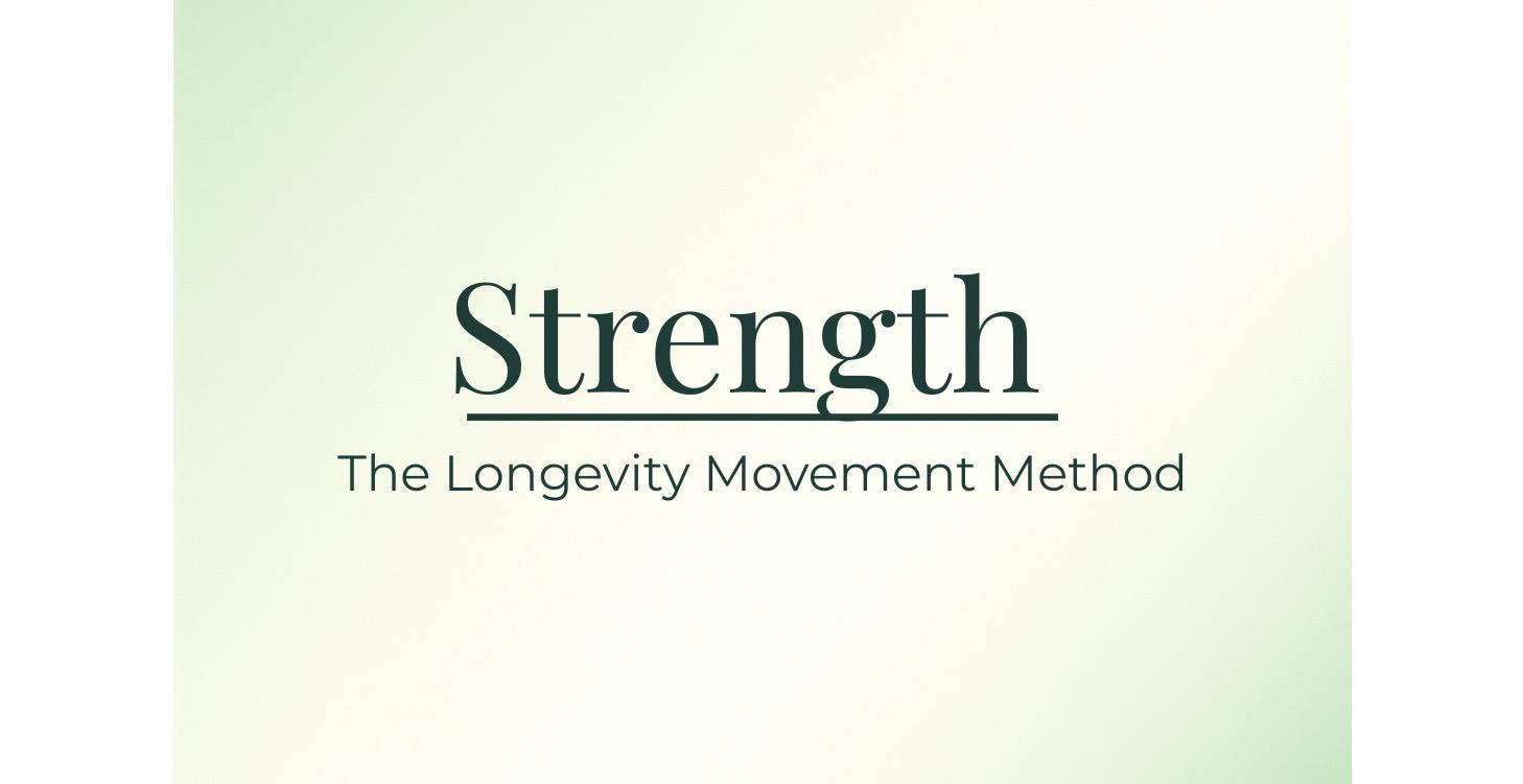The Longevity Movement Method