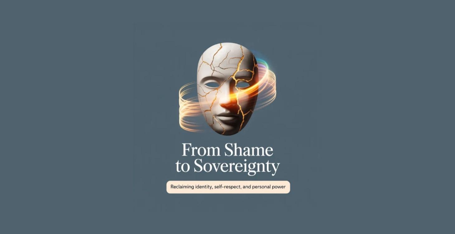 (Weekly)FROM SHAME TO SOVEREIGNTY
