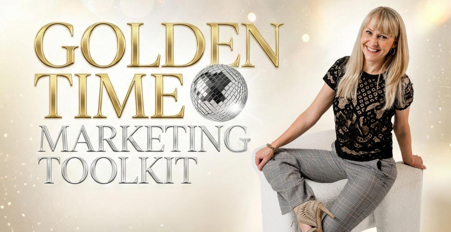Golden Time Marketing Toolkit