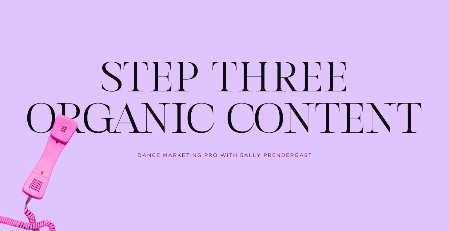 Step 3: Organic Content