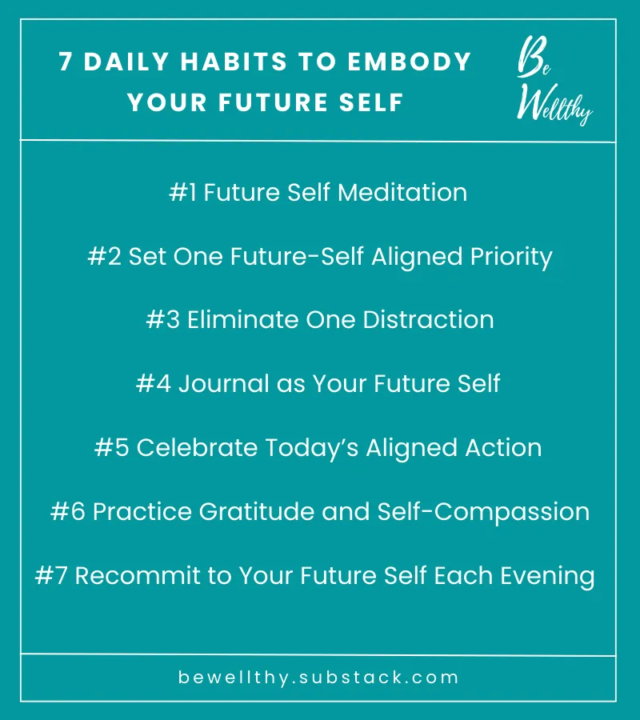 7 Daily Habits to Embody Your Future Self