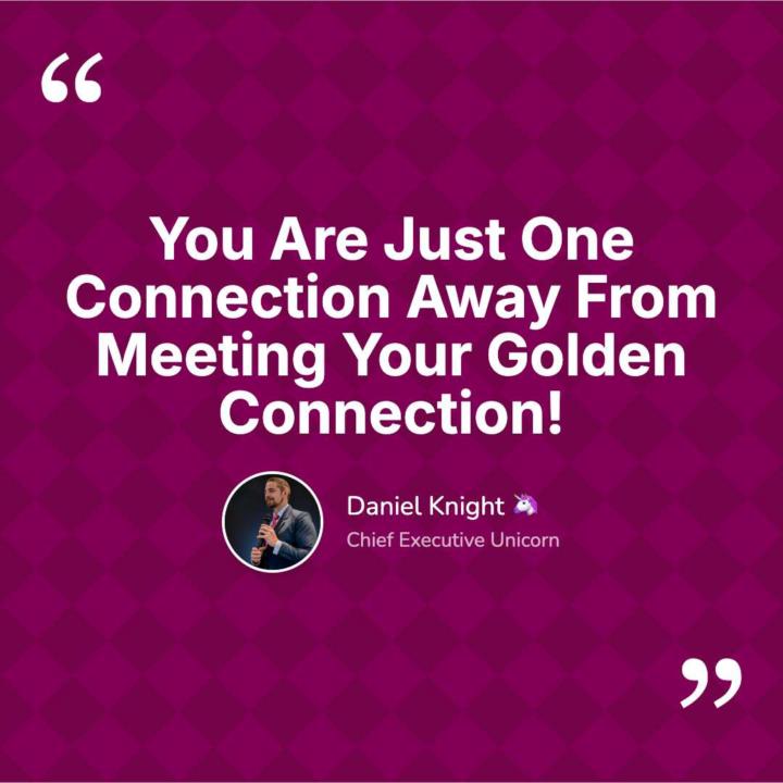 Who is a good connection for you?