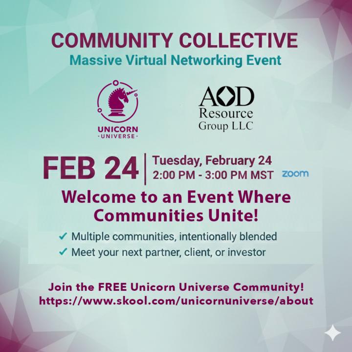 Join the 🌈 🦄 Community Collective – Massive Virtual Networking Event! 🚀