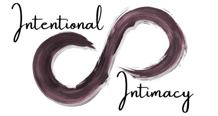 Intentional Intimacy