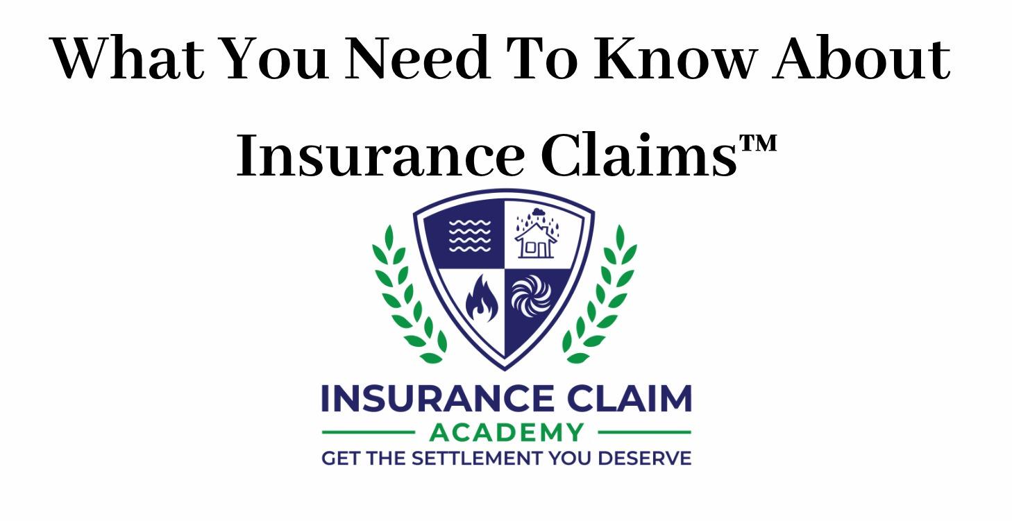 What You Need To Know About Insurance Claims