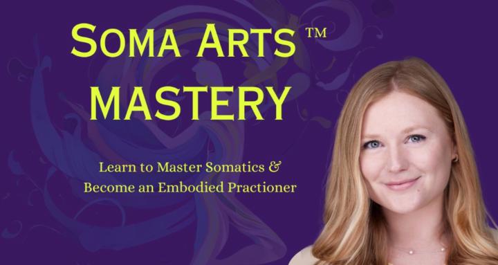 Soma Arts™ Mastery