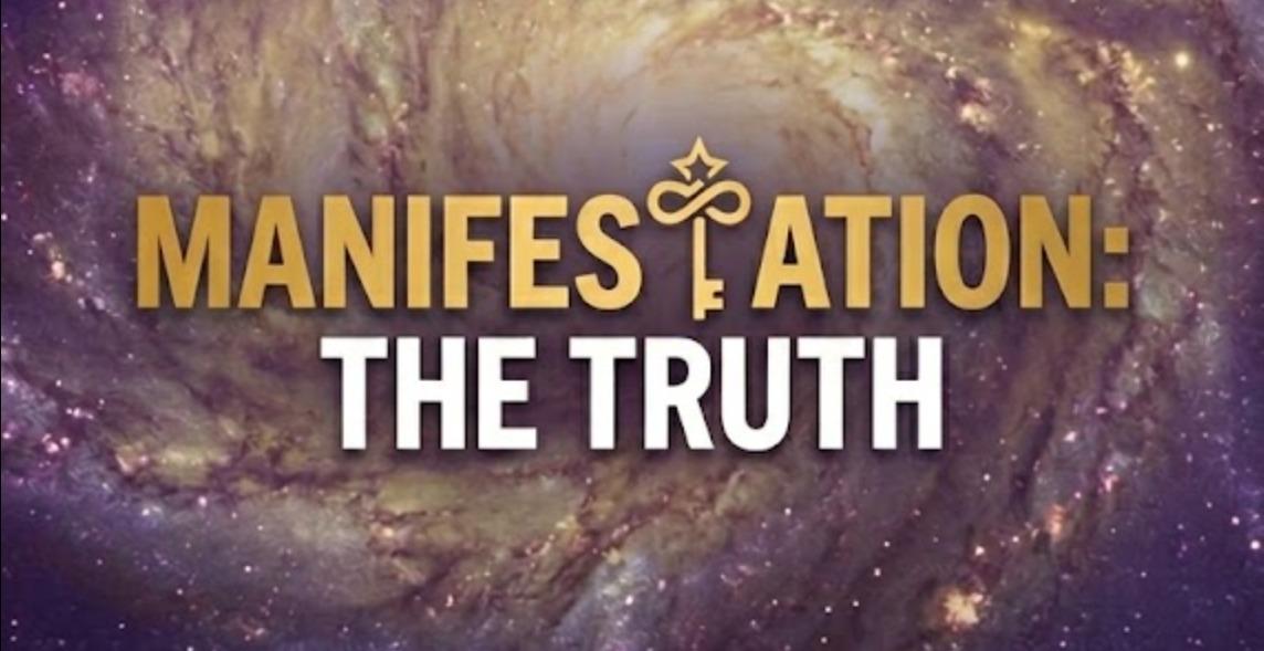 The Science of Manifestation