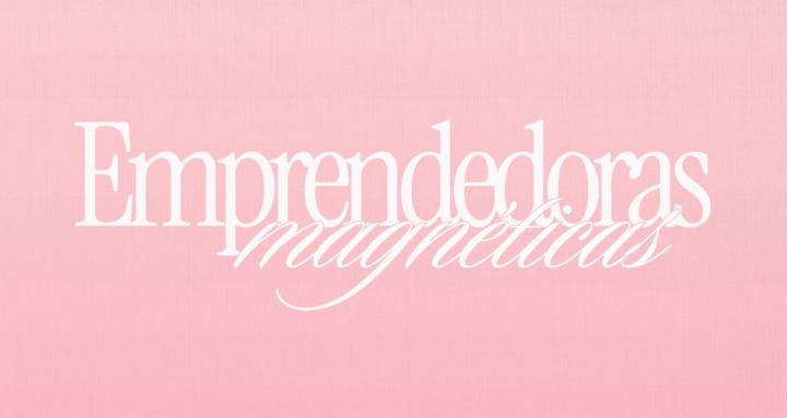 Emprendedoras Magnéticas