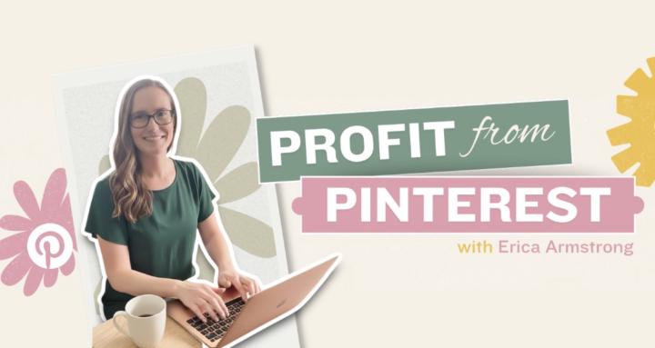 Profit from Pinterest Academy