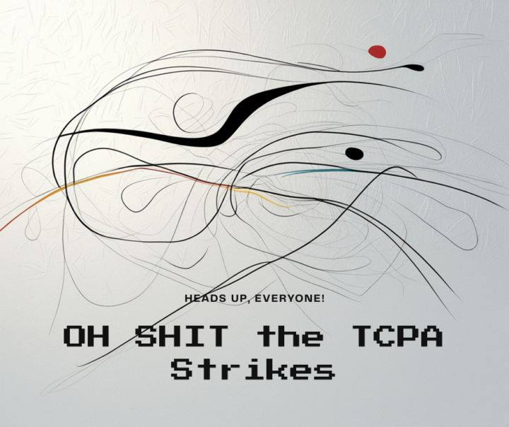 Oh Shit - TCPA (Telephone Consumer Protection Act) USA