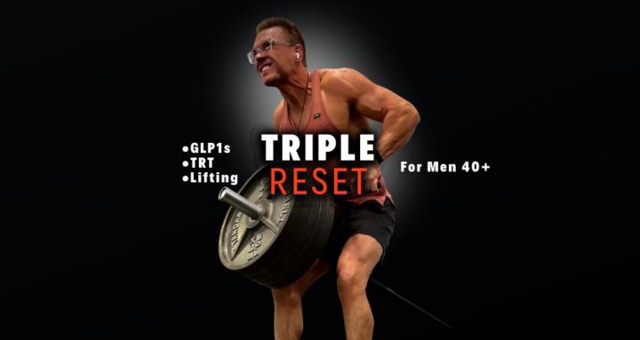 The Triple Reset