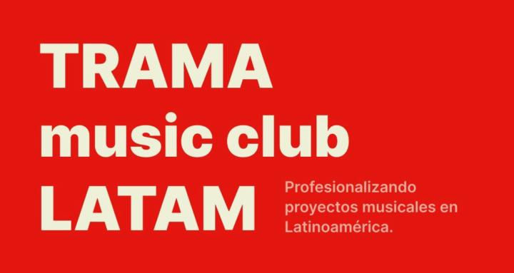 TRAMA Music Club LATAM