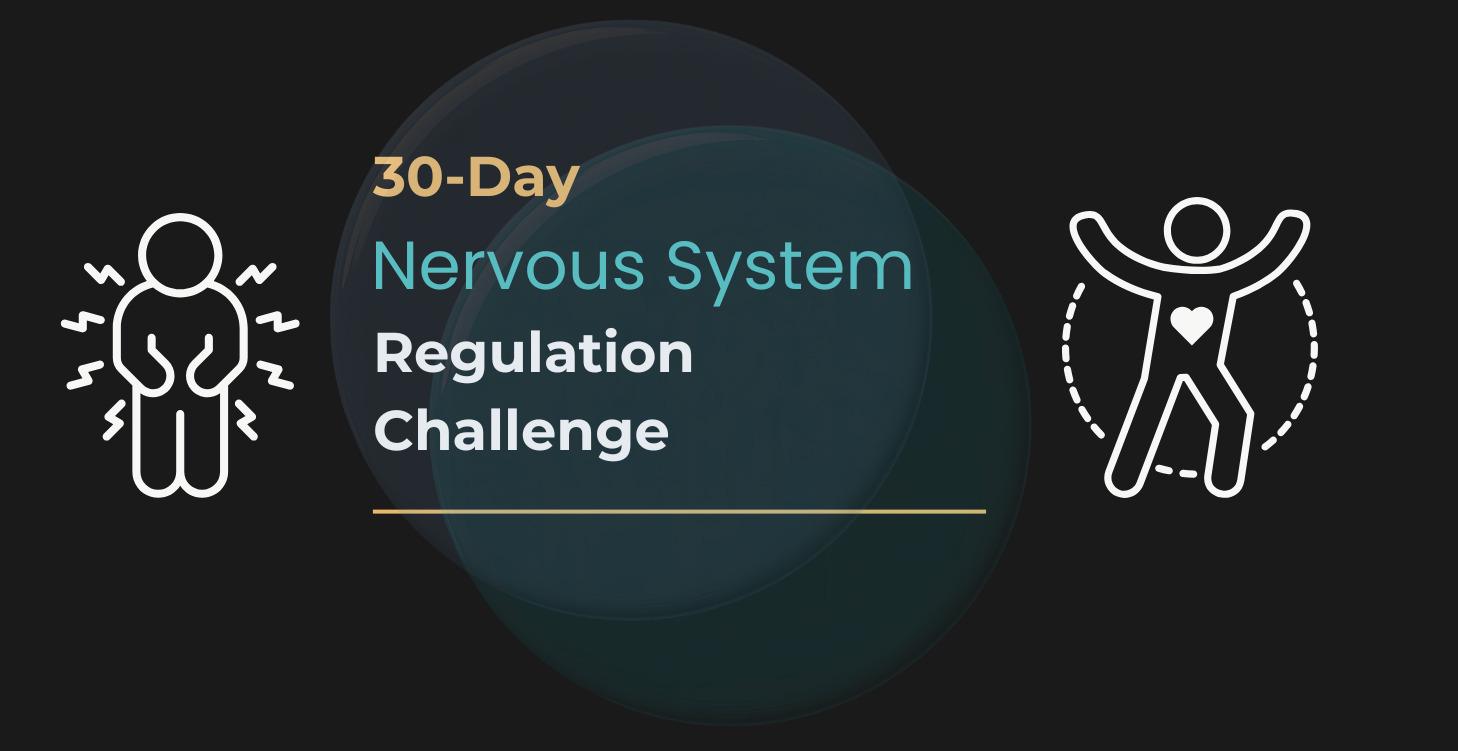 30-Day Nervous System Regulation Challenge