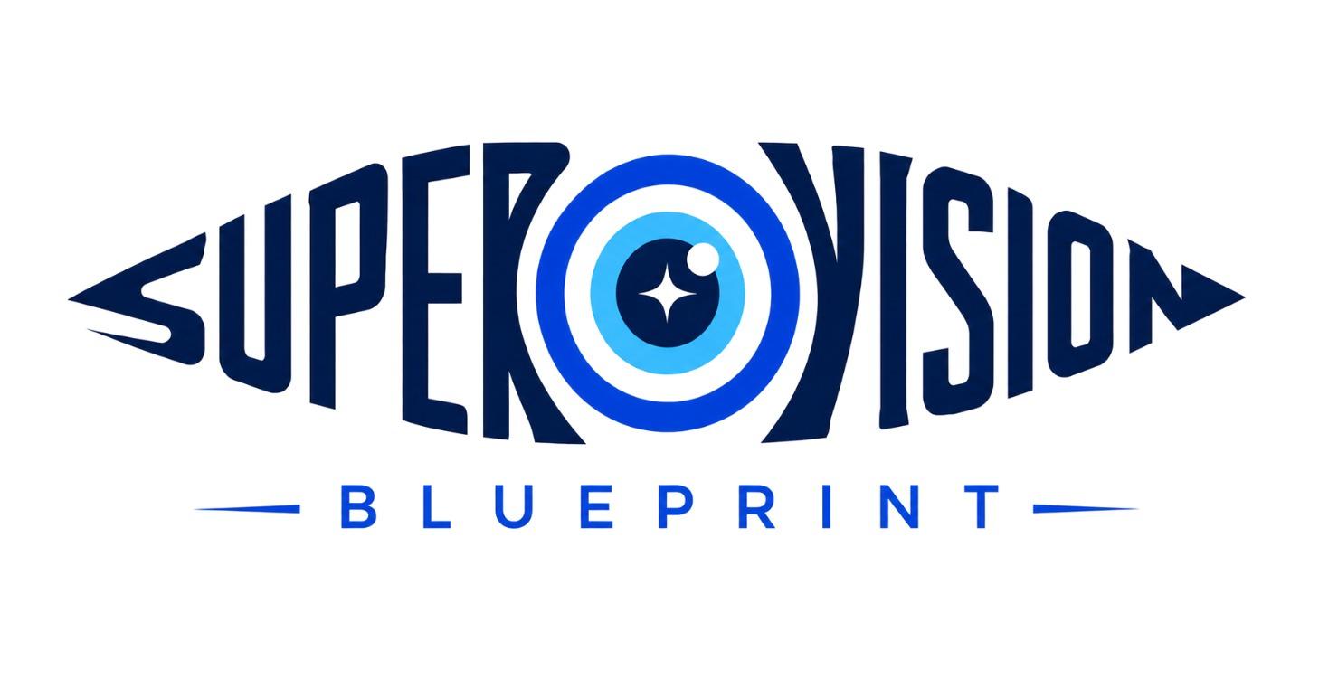 Super Vision Blueprint