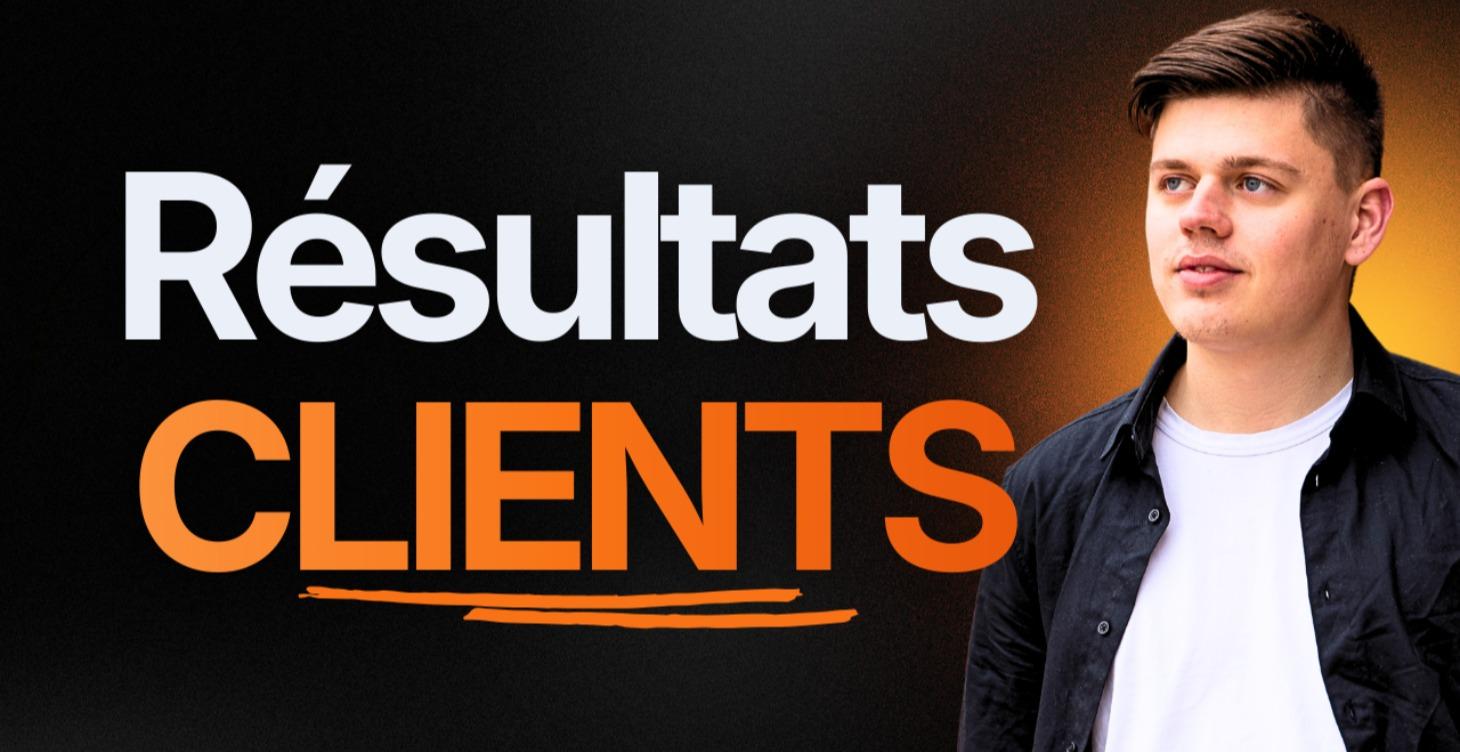 RÉSULTATS CLIENTS