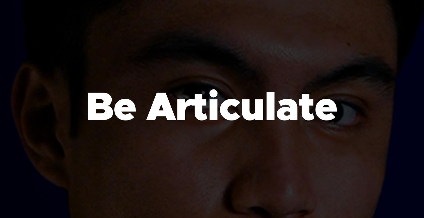 How to be Articulate (BONUS)