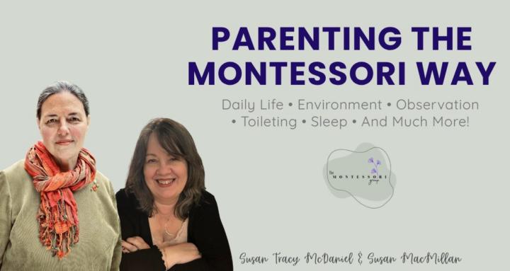 Parenting the Montessori Way