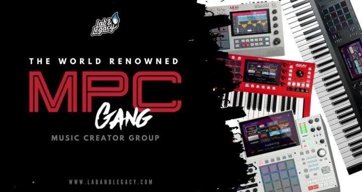 MPC Gang by Lab & Legacy