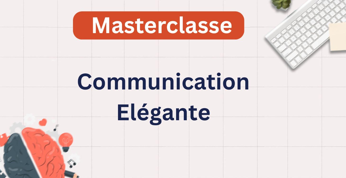 Communication Elégante