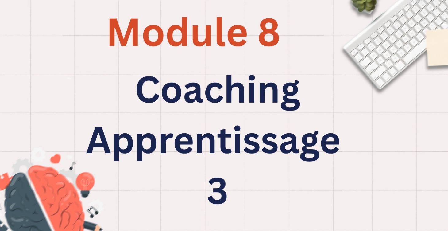 🧩 Coaching Apprentissage  3